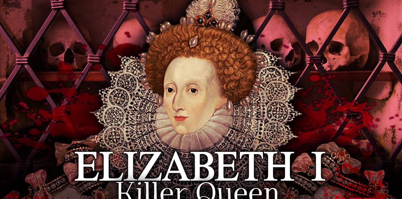 Elizabeth I: Killer Queen (2016)