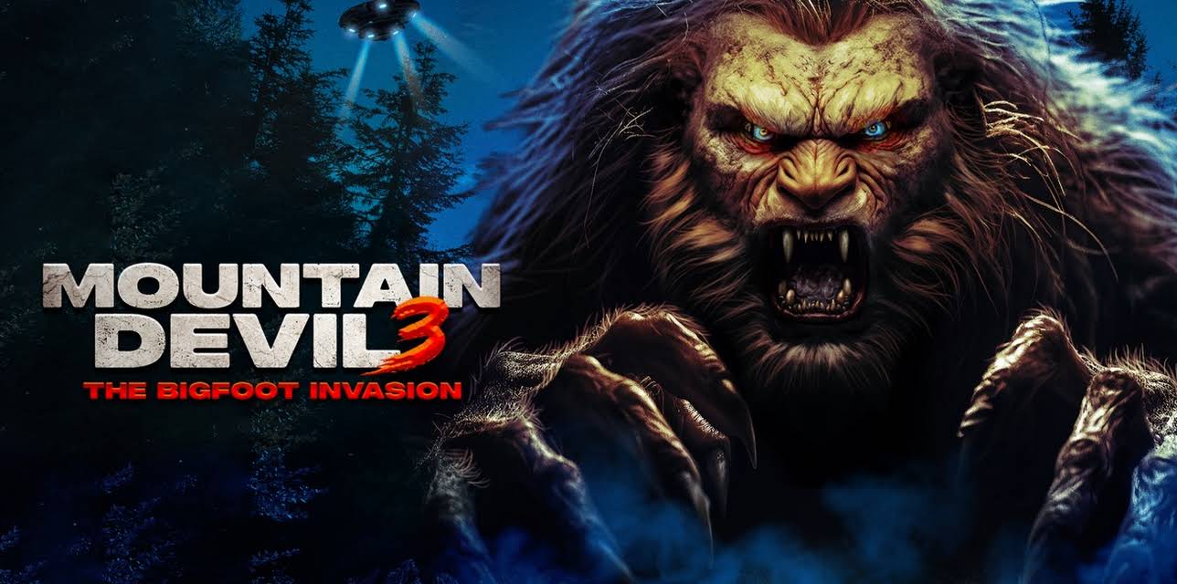 Mountain Devil 3: The Bigfoot Invasion (2021)