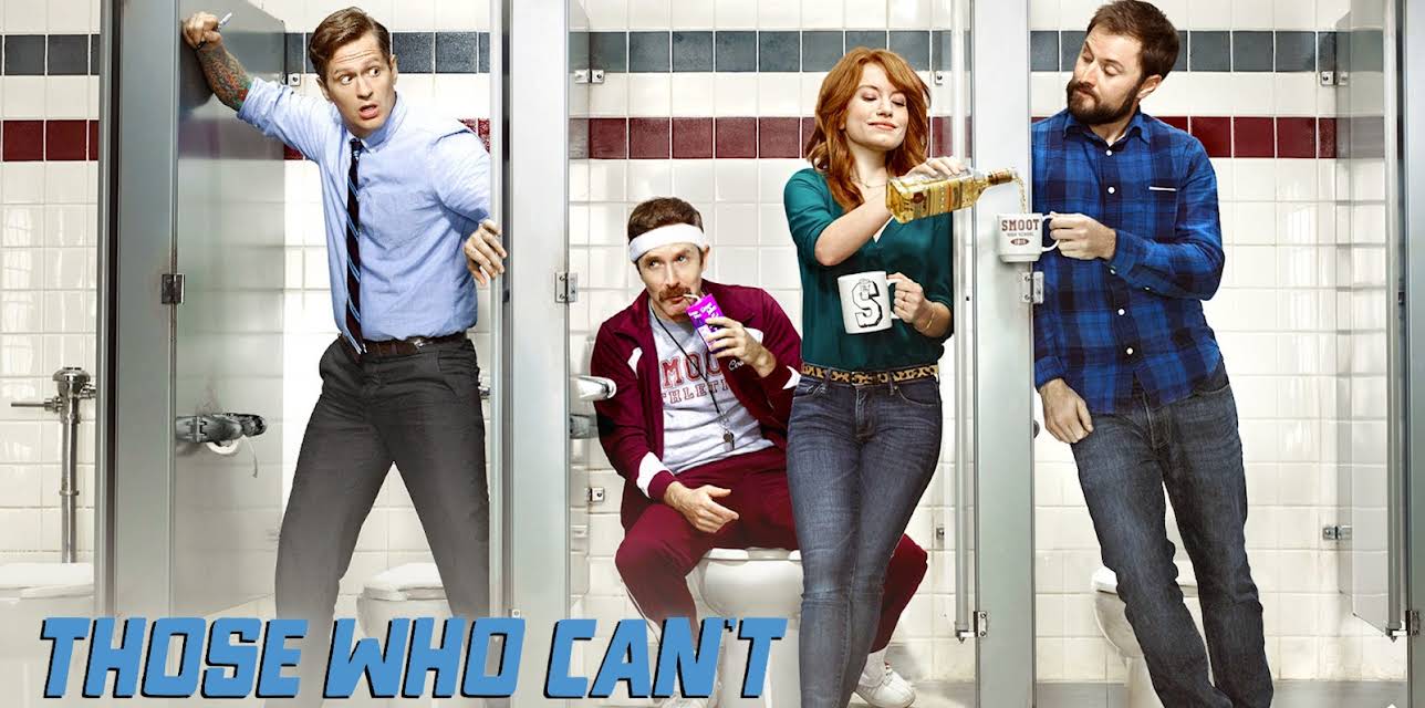 Those Who Can't  Season 1