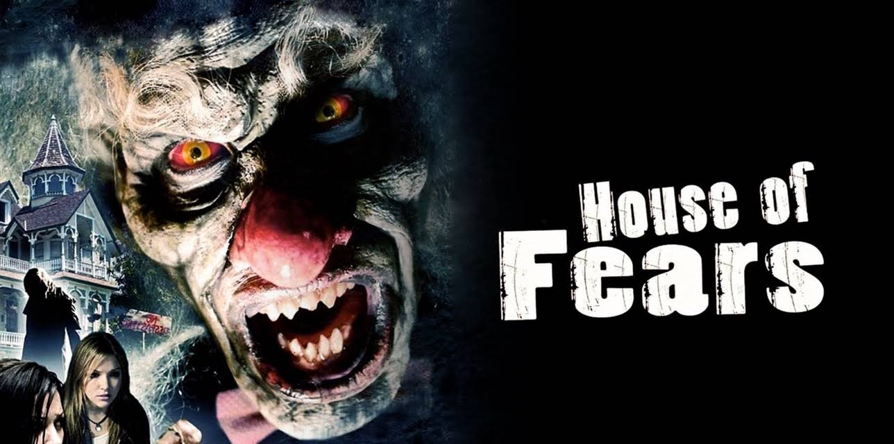 House of Fears (2007)