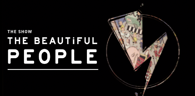 THE SHOW “THE BEAUTiFUL PEOPLE” (2022)