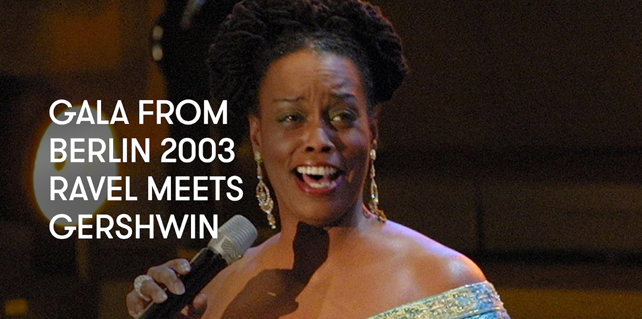 Gala from Berlin 2003 - Ravel meets Gershwin (2003)