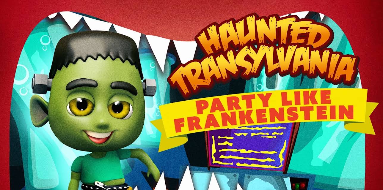 Haunted Transylvania : Party Like Frankenstein (2021)