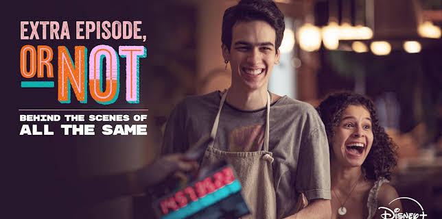Extra Episode, or Not: Behind the Scenes of All the Same (2022)