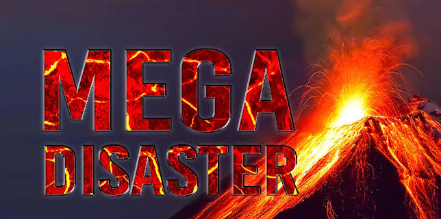 Mega Disaster