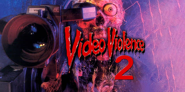 Video Violence 2 (2021)