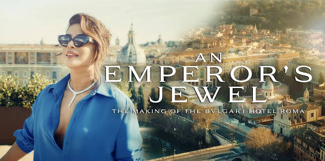 An Emperor's Jewel - The Making Of The Bulgari Hotel Roma (2024)