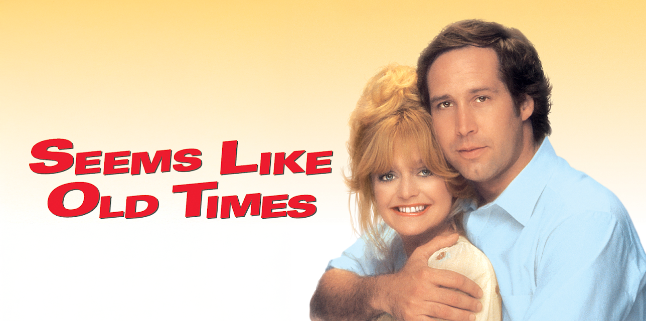 Seems Like Old Times (1980)