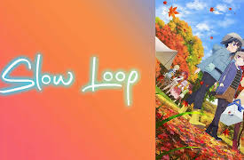 Slow Loop: Season 1: A Very Unique Girl
