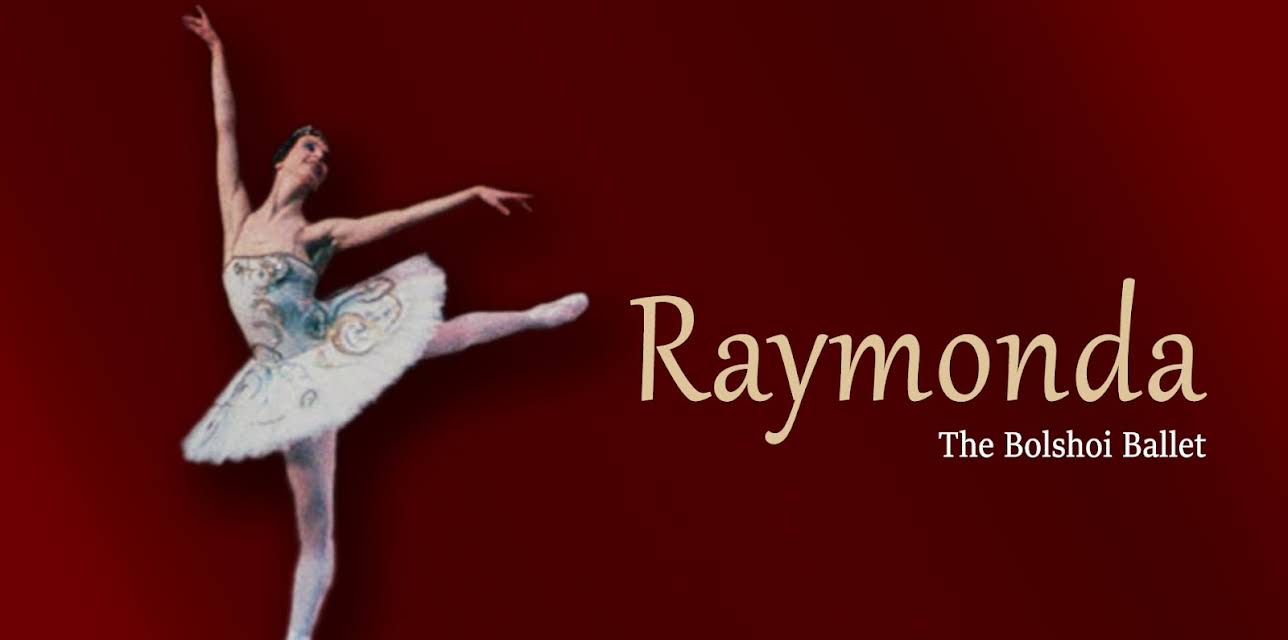 Raymonda - The Bolshoi Ballet