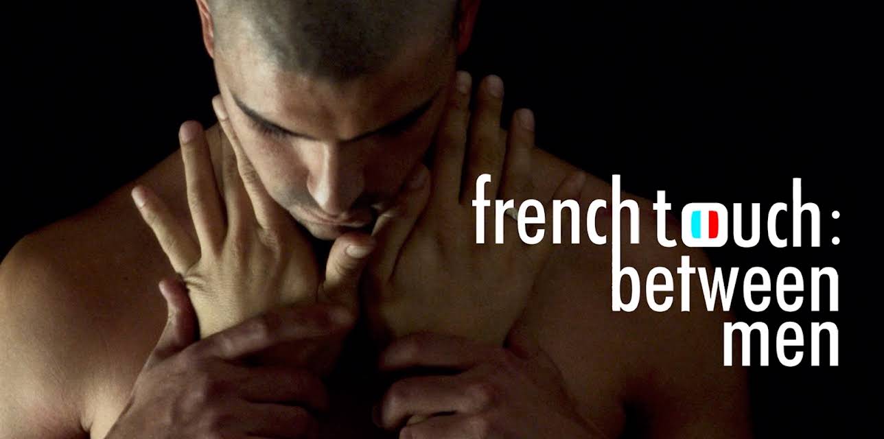 French Touch: Between Men (2019)