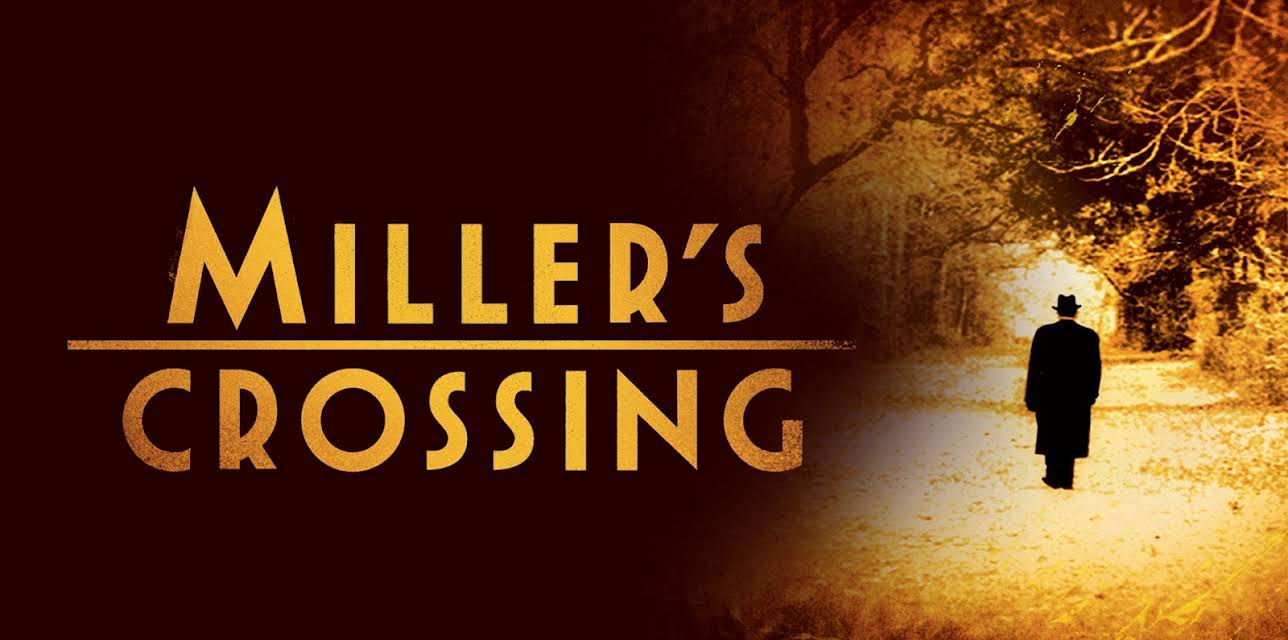 Miller's Crossing (1990)