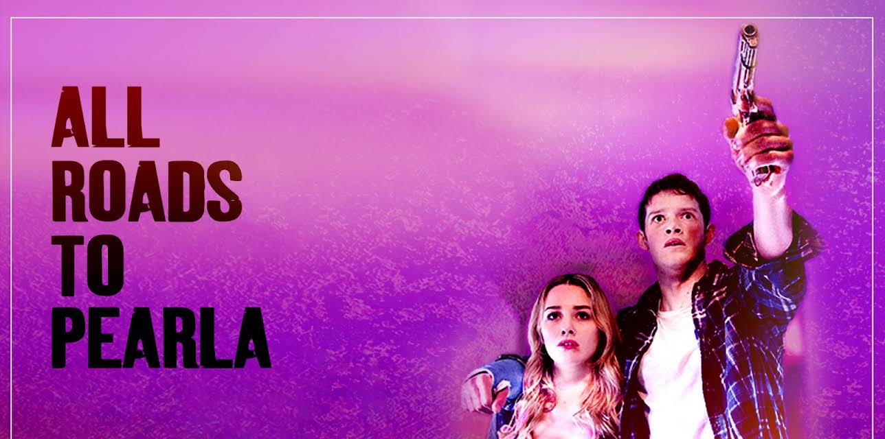 All Roads to Pearla (2019)