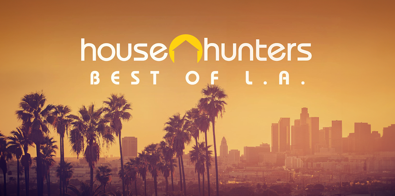 House Hunters: Best of Los Angeles Volume 1