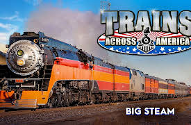 Trains Across America: Big Steam