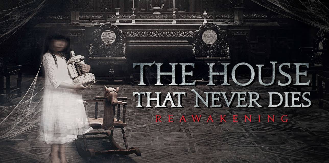 The House That Never Dies: Reawakening (2017)