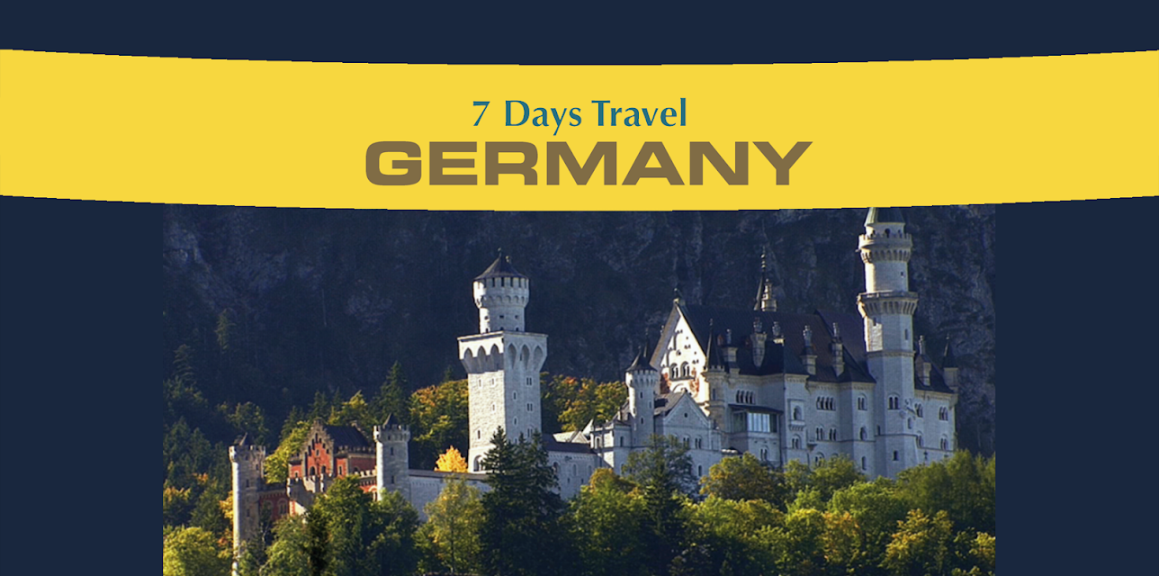 7 Days Travel: Germany