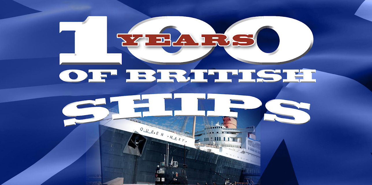 100 Years of British Ships (2007)