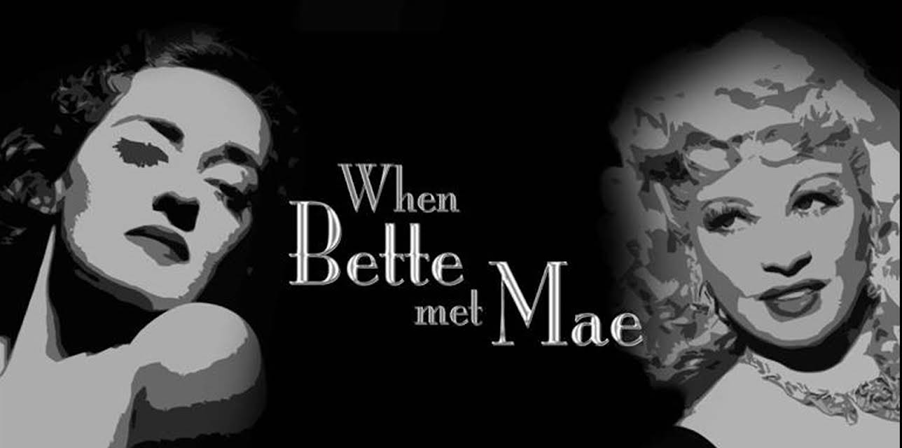 When Bette Met Mae (2014)