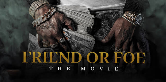 Friend or Foe: The Movie (2023)