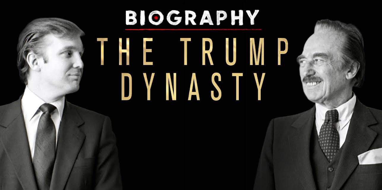 Biography: The Trump Dynasty Season 1