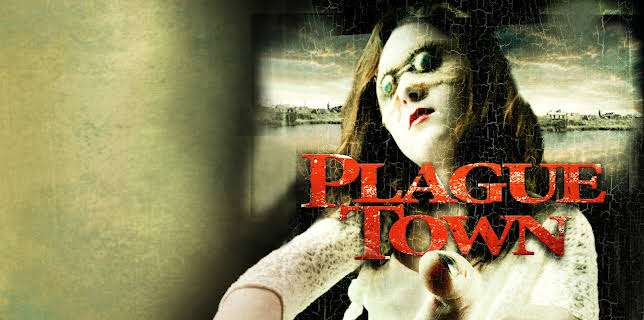 Plague Town (2009)