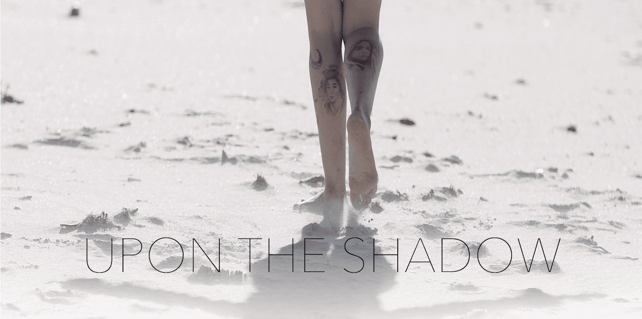 Upon the Shadow (2019)