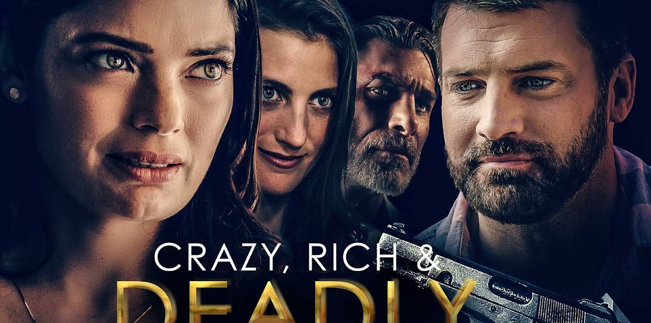 Crazy, Rich and Deadly (2020)