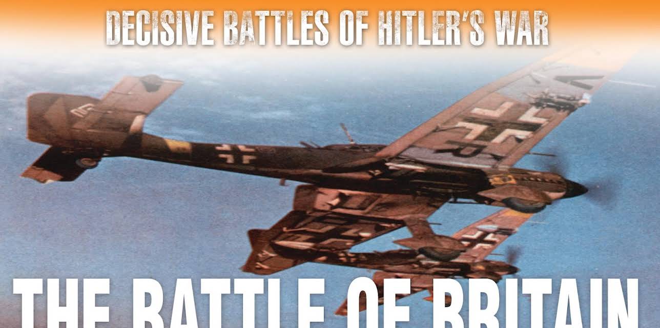 Decisive Battles of Hitler's War: Battle of Britain (2014)