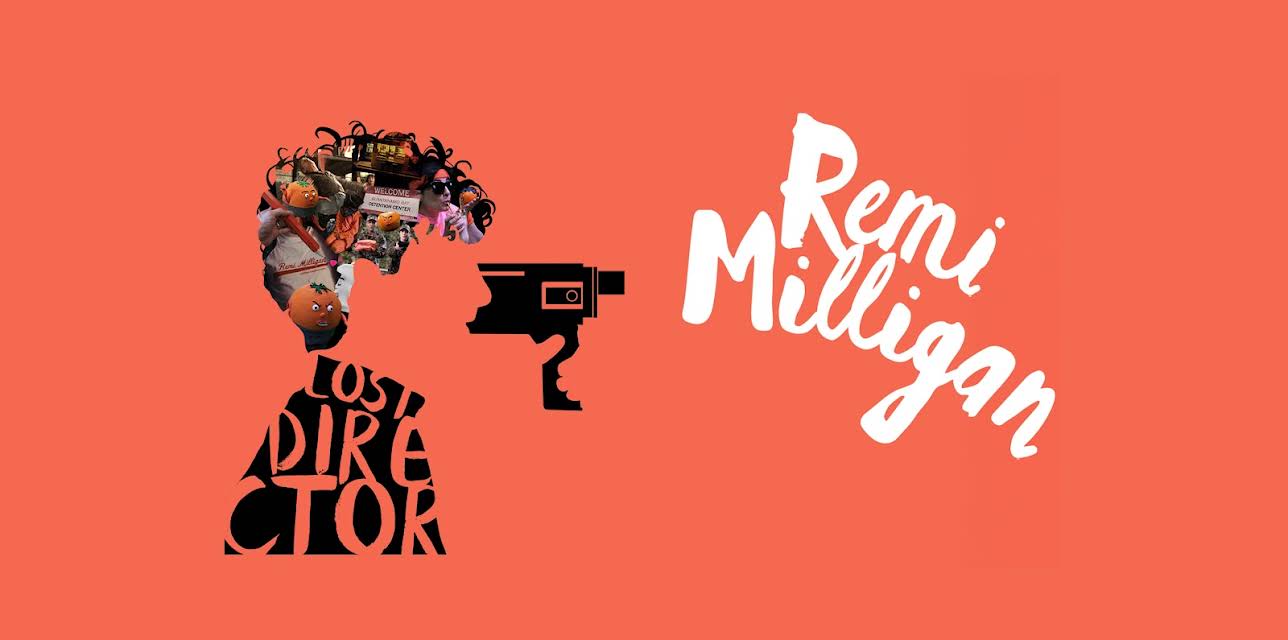 Remi Milligan: Lost Director (2025)