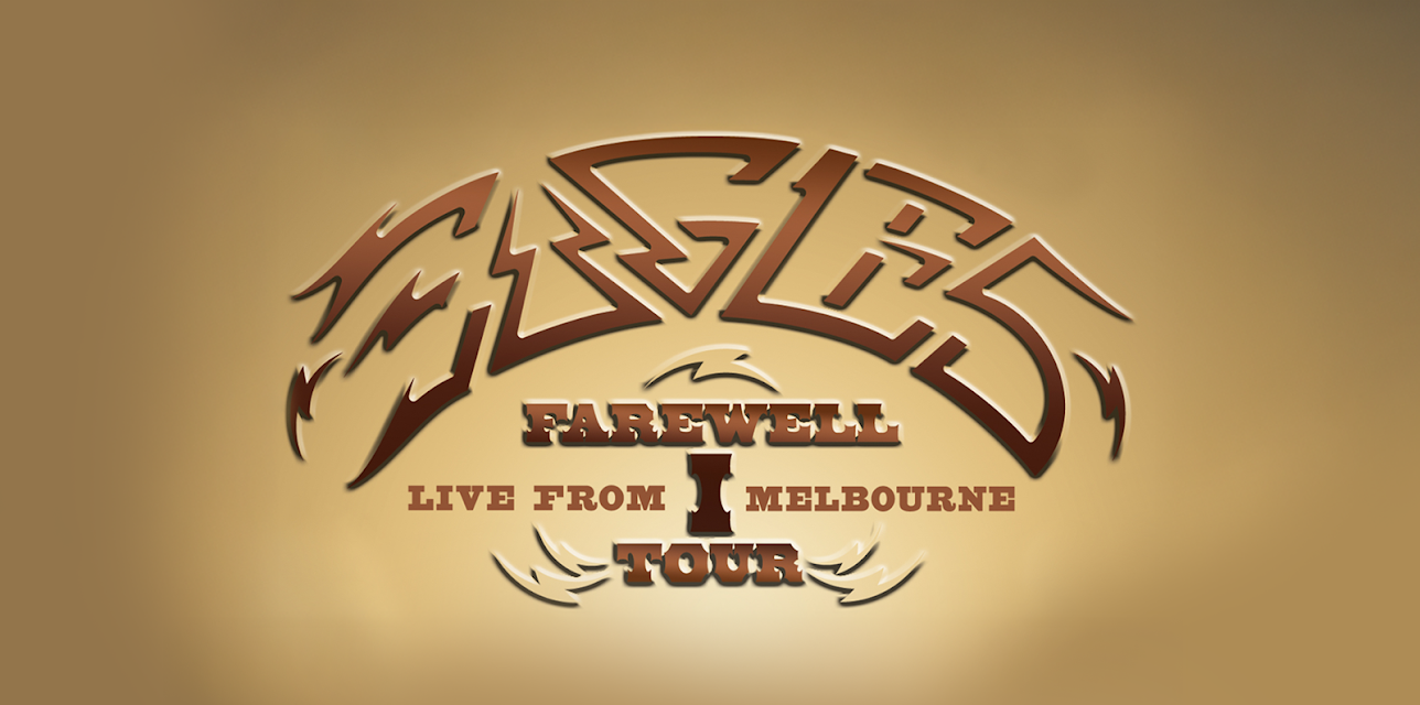 Eagles: Farewell I Tour - Live From Melbourne (2005)