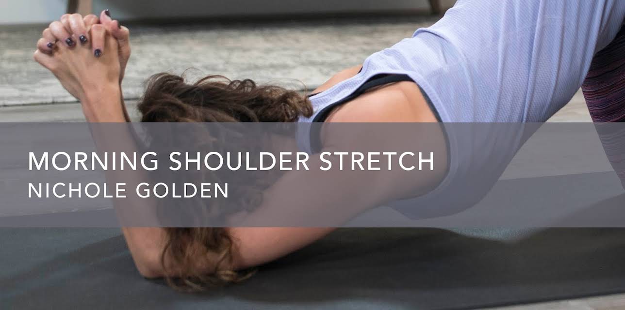 Morning Shoulder Stretch (2018)