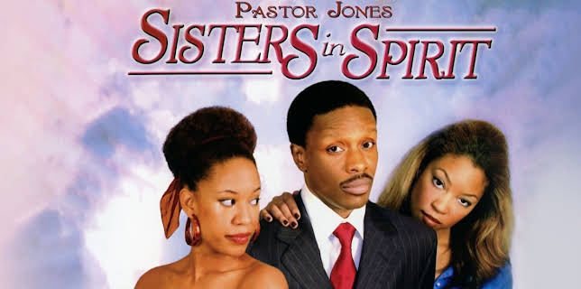 Pastor Jones: Sisters In Spirit (2007)