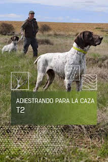 07:00: Adiestrando para la caza: Selección y cría | Caza y Pesca | 10/13 2026