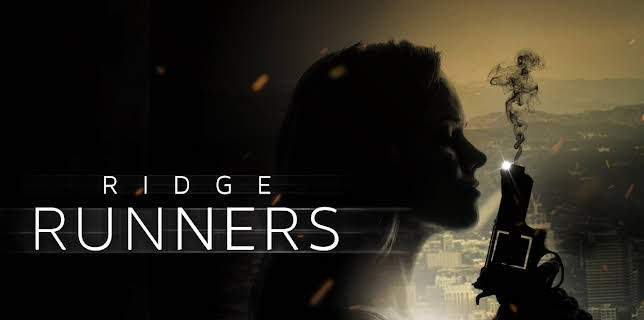 Ridge Runners (2018)