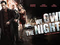 We Own the Night