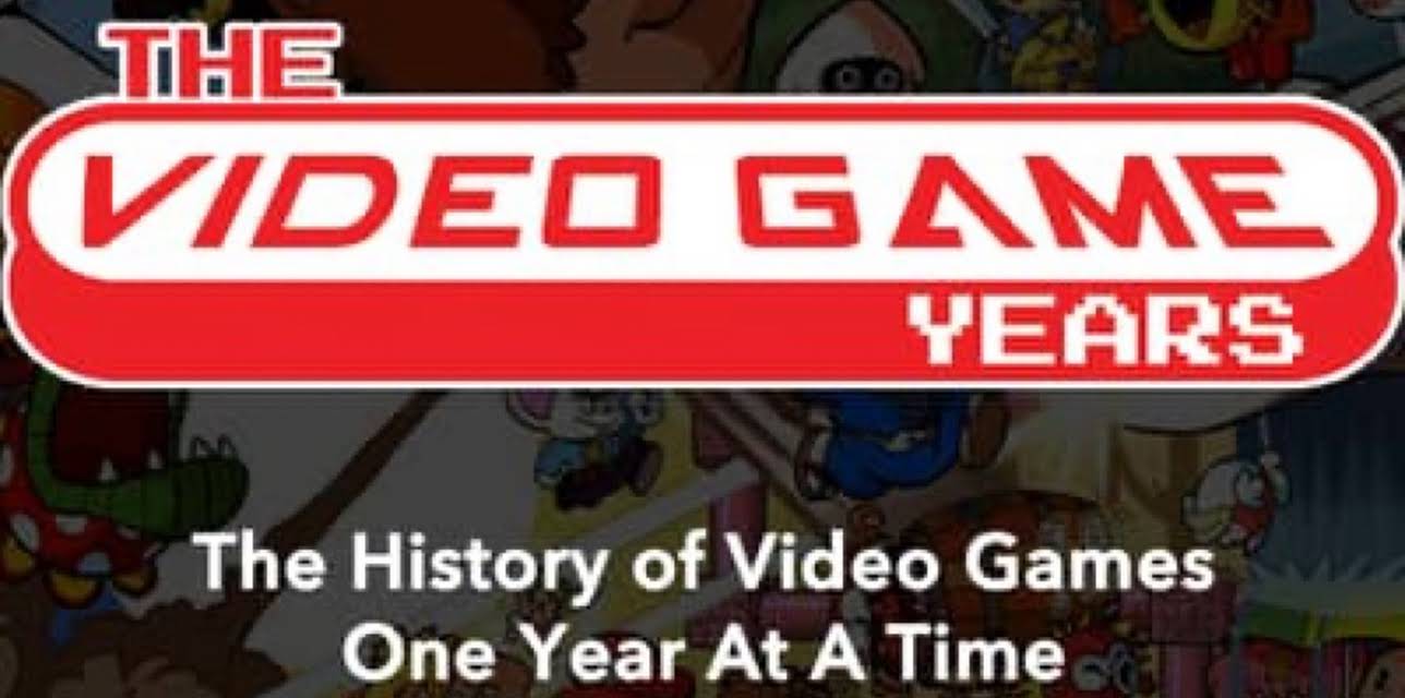 The Video Game Years
