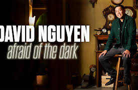 California 5: David Nguyen: Afraid Of The Dark