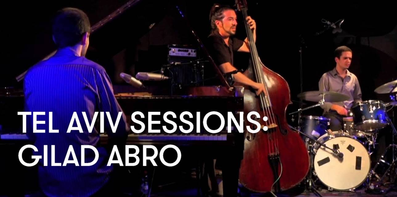 Tel Aviv Sessions: Gilad Abro (2012)