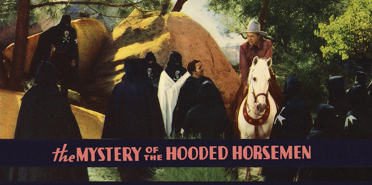 The Mystery of the Hooded Horsemen (1937)