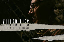 Killer Lies: Chasing a True Crime Con Man: Season 1: Murder, He Wrote