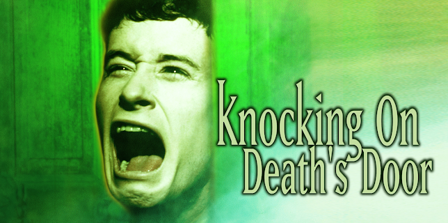 Knocking On Death's Door (1999)
