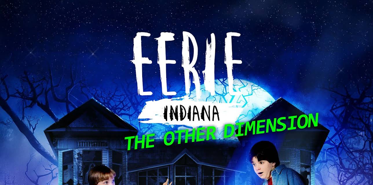 Eerie, Indiana: The Other Dimension