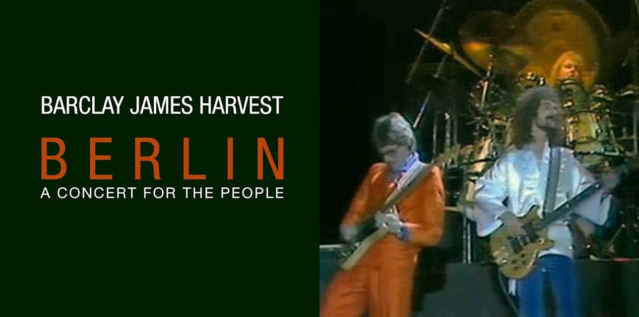 Barclay James Harvest - Berlin - A Concert For The People (1980)