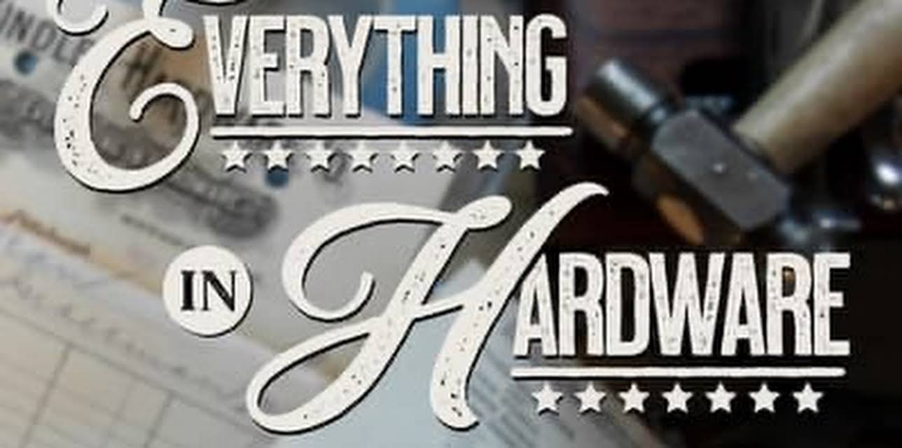 Everything in Hardware (2020)