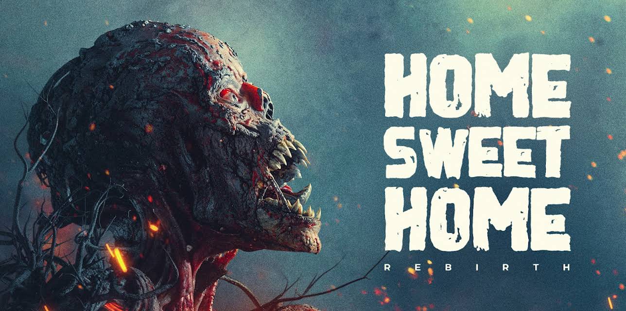 Home Sweet Home: Rebirth (2025)