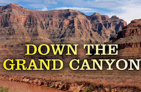 Down the Grand Canyon: Episode 1