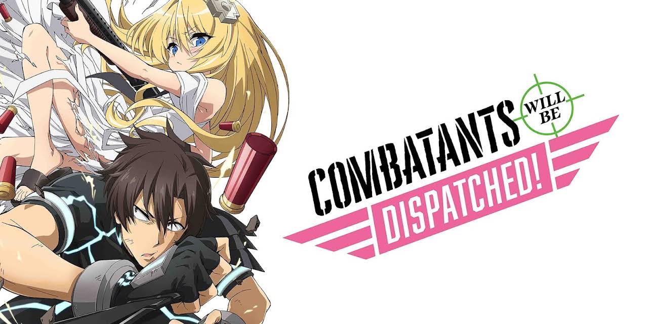 Combatants Will Be Dispatched: Season 1