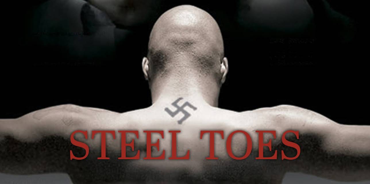 Steel Toes (2007)
