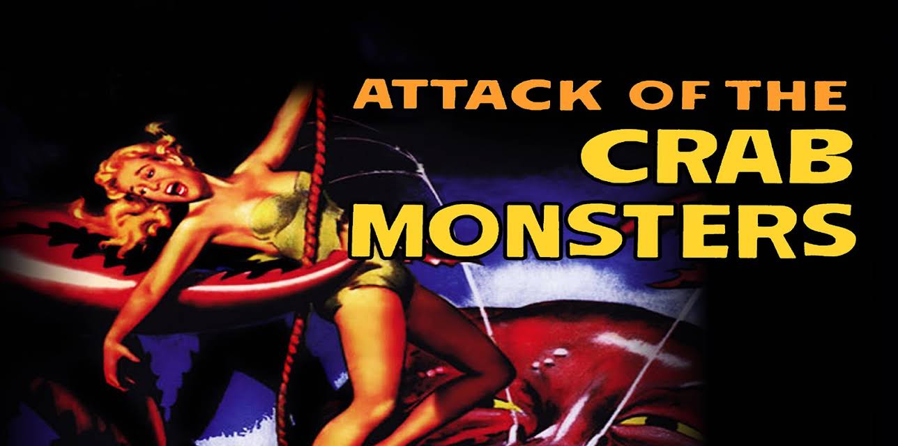 Attack of the Crab Monsters (1957)